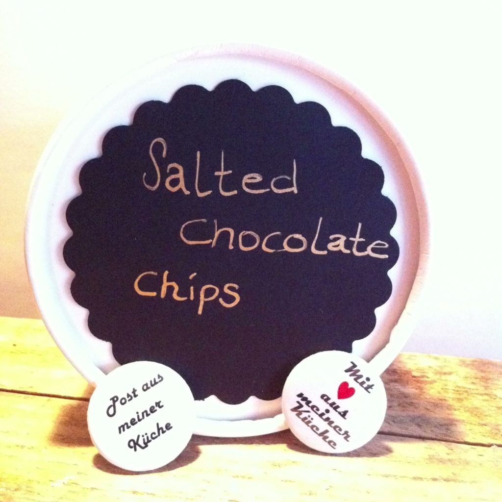 Salted Chocolat Chips mit Buttons "Mit Liebe aus meiner Küche"