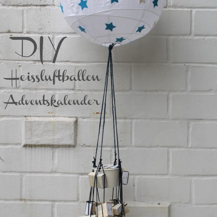 IKEA Hack: DIY Adventskalender Heissluftballon.