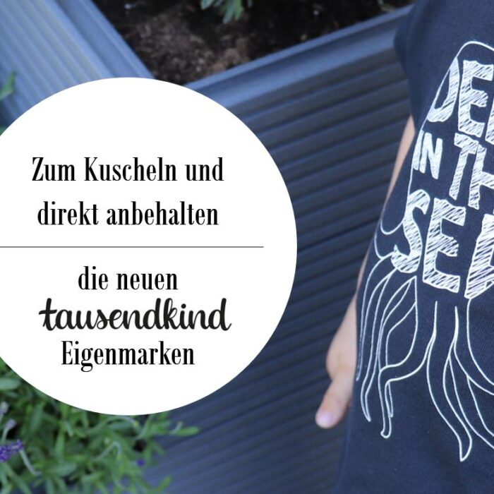 Kuschelige Sommer-Outfits mit den neuen tausendkind Eigenmarken