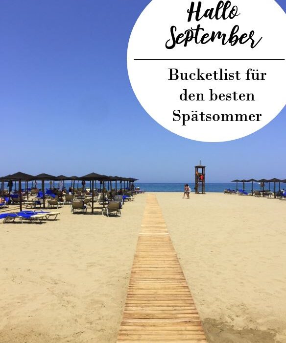 Eine spätsommerliche September-Bucketlist