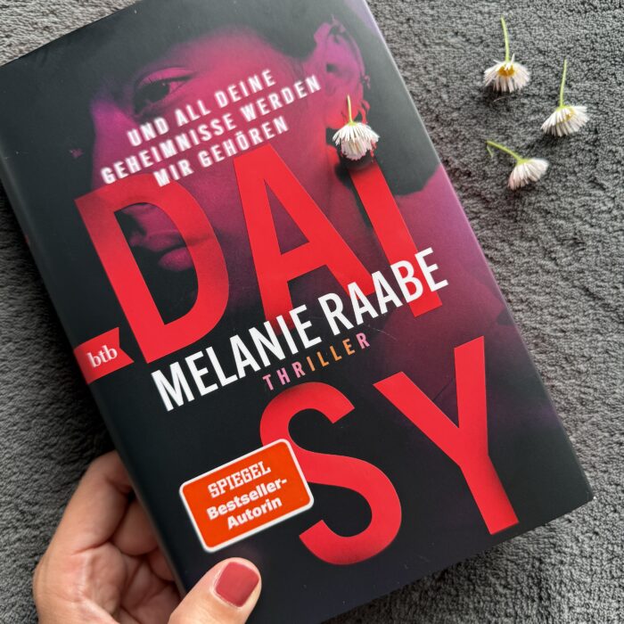 Hochspannung pur: “Daisy” von Melanie Raabe